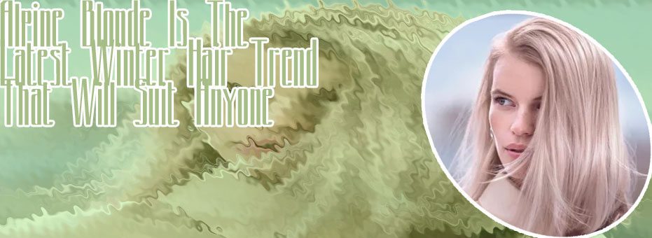 Latest blonde hair trends