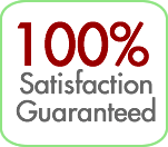 100 percent Satisfaction Guaranteed